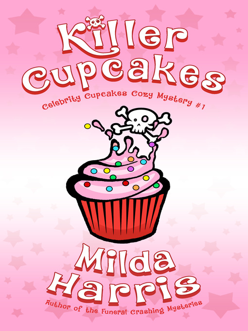 Title details for Killer Cupcakes by Milda Harris - Available
